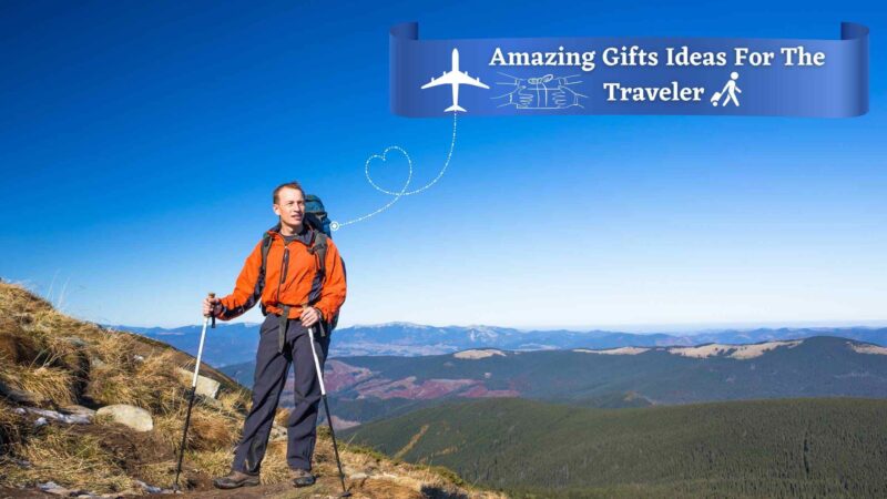 10 Amazing Adventure Gift Ideas For The Traveler