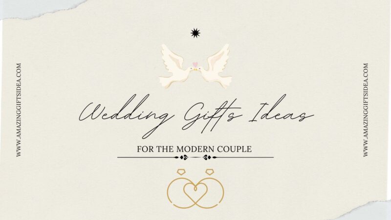 The 10 Most Popular Wedding Gifts For The Modern Couple