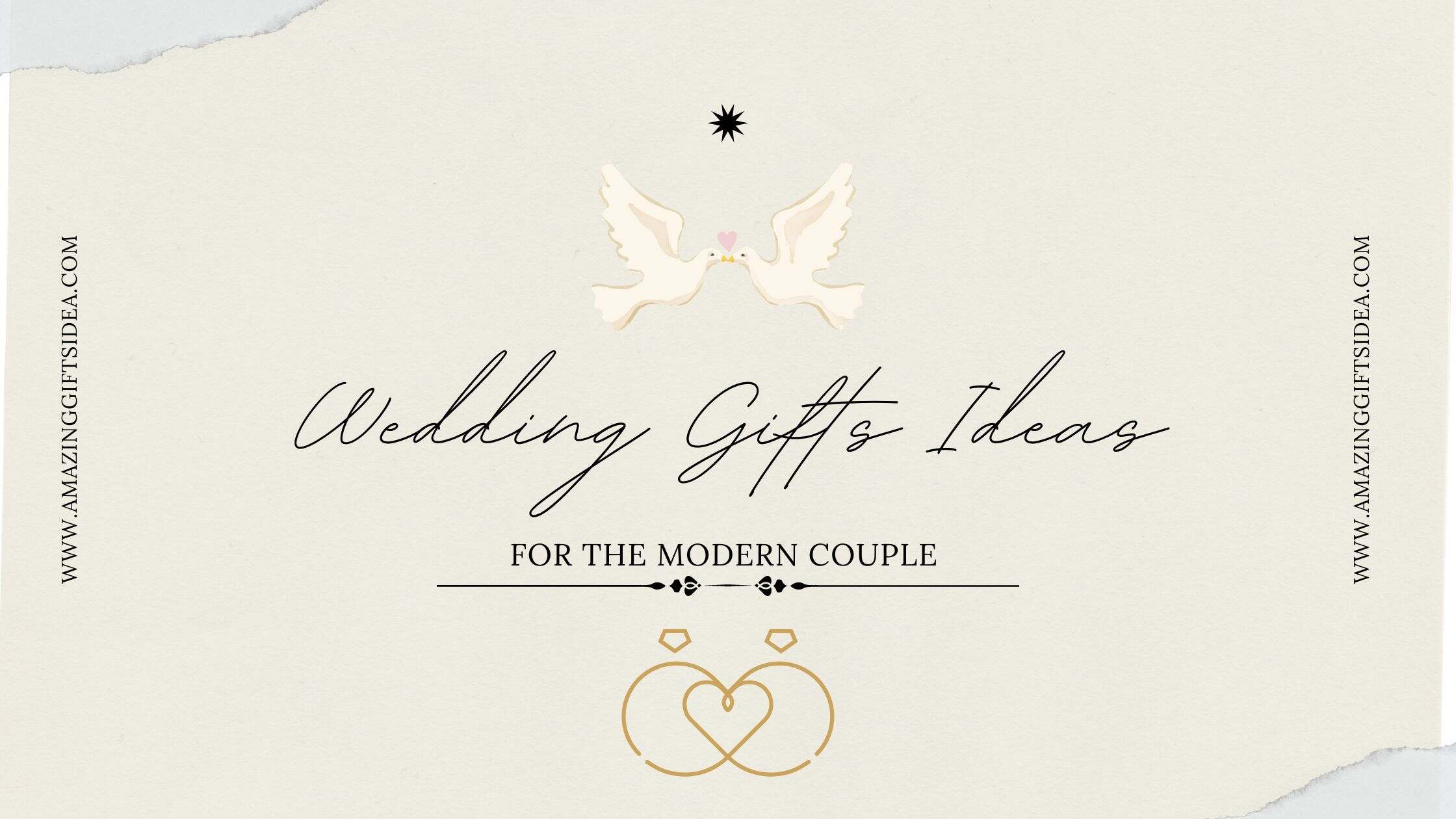 The 10 Most Popular Wedding Gifts For The Modern Couple