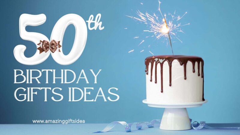50th Birthday Gifts For Parents To Make A Birthday Celebration More Special